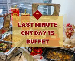 Last Minute Buffet Catering for CNY Day 15